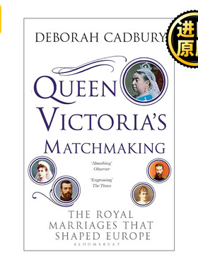 Queen Victoria's Matchmaking 维多利亚女王的做媒 塑造了欧洲的皇室联姻