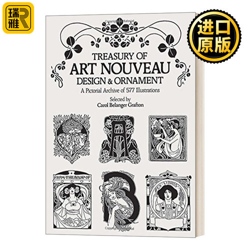 英文原版 Treasury of Art Nouveau Design and Ornament 新艺术主义设计与装饰品宝库 英文版Carol Belanger Grafton进口英语书