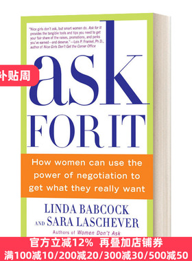 问 女人如何利用谈判的力量来得到她们真正想要的 英文原版 Ask For It 英文版 Linda Babcock，Sara Laschever 进口英语书籍