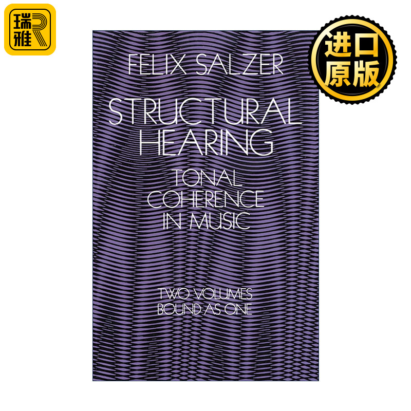 正版 Structural Hearing: Tonal Coherence in Music 英文原版 进口英语书籍