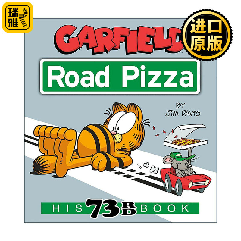 英文原版 Garfield Road Pizza His 73rd Book 加菲猫 公路披萨 全彩漫画汇编 Jim Davis 英文版 进口英语原版书籍