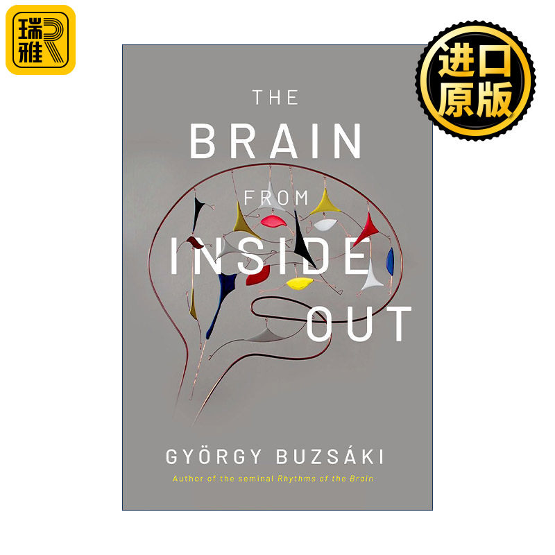The Brain from Inside Out 从内向外解析大脑 纽约大学的神经科学家Gyorgy Buzsaki