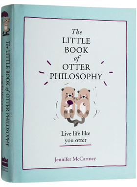The Little Book of Otter Philosophy 英文原版书 水獭的哲学小书 树懒的哲学小书作者新书 生活哲学 英文版进口原版英语励志书籍