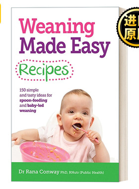 Weaning Made Easy Recipes 孩子断奶食谱 英文原版