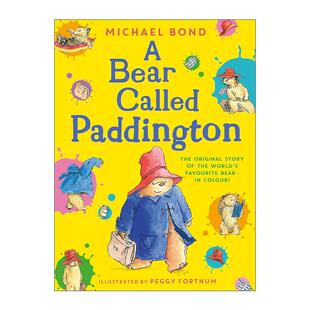 英文原版 A Bear Called Paddington 一只名叫帕丁顿的熊 经典儿童小说 大开本彩色插画 英文版 进口英语原版书籍