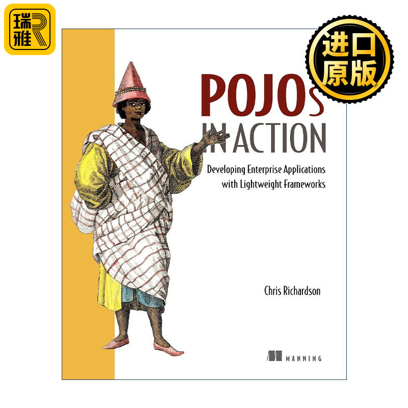 POJOs in Action POJOs实战 用轻量级框架开发企业应用