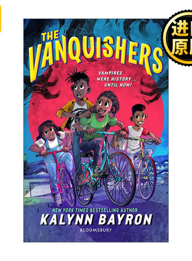 The Vanquishers 征服者们 Kalynn Bayron 畅销青少年冒险小说 中学生课外读物