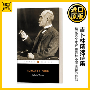 吉卜林精选诗集 英文原版小说 Selected Poems 英文版 Rudyard Kipling 纯全英文版正版原著进口英语书籍