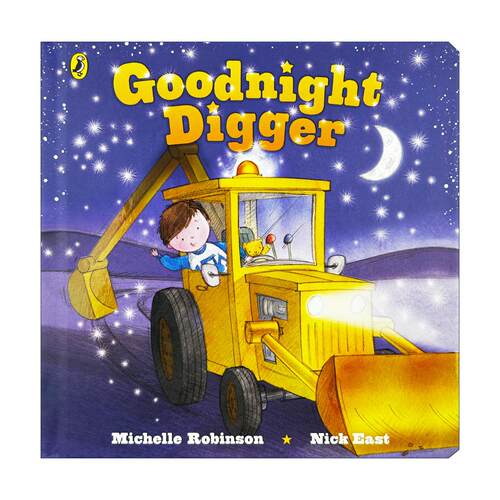 英文原版 Goodnight Digger 晚安挖掘机 纸板书 低幼韵律绘本 英文版 进口英语原版书籍
