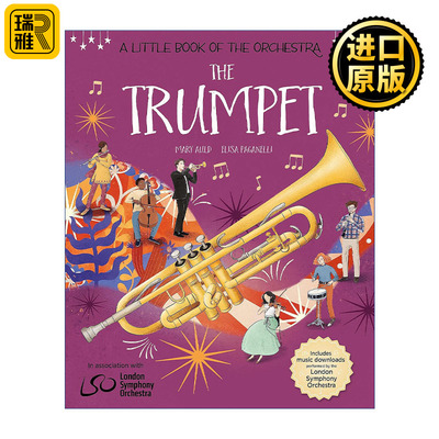 英文原版 A Little Book of the Orchestra: The Trumpet 乐团小册子 小号 儿童启蒙精装绘本