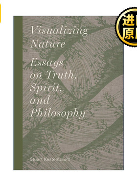 Visualizing Nature 视觉化自然 关于真理、灵性和哲学的文集