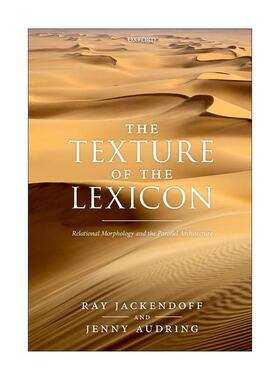 英文原版 The Texture of the Lexicon 词汇的结构 关系形态学与并行架构 英文版 进口英语原版书籍