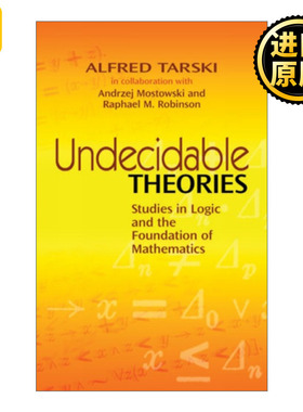 Undecidable Theories 不可判定理论 逻辑学与数学基础研究 Alfred Tarski