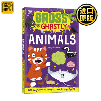 Gross and Ghastly: Animals DK少儿知识百科读物 动物 英文原版
