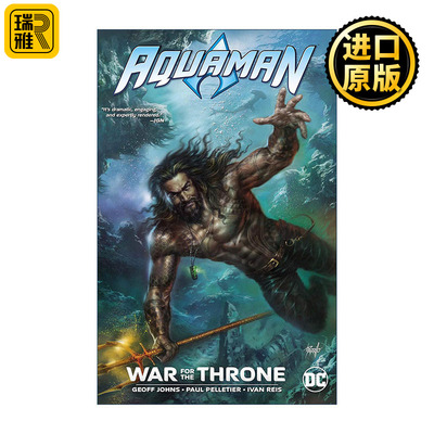 Aquaman: War for the Throne 水行侠 王位之战 DC漫画 Geoff Johns