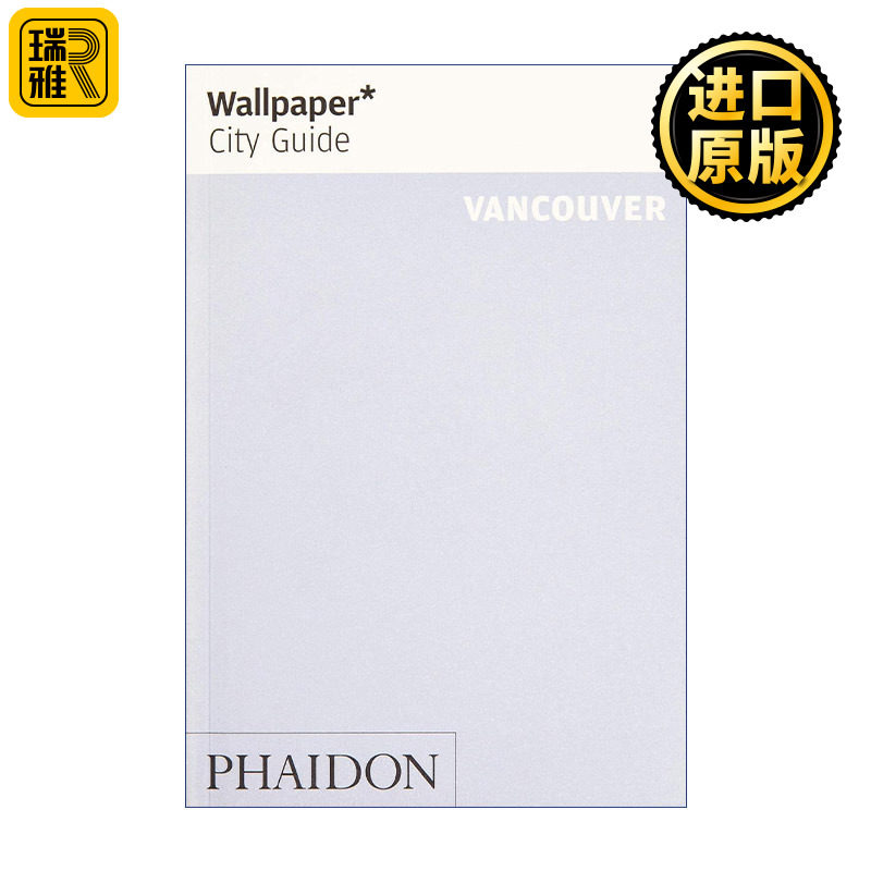 Wallpaper* City Guide Vancouver 给设计爱好者的城市旅行指南之温哥华 Wallpaper*杂志