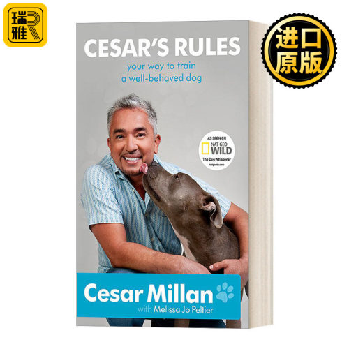 Cesar's Rules 西泽训犬法则 打造乖巧温顺伴侣犬 实用家庭训犬指南 纽约时报畅销书