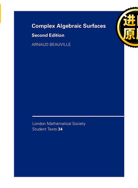 Complex Algebraic Surfaces 复代数曲面 伦敦数学会学生文本系列