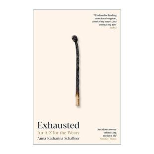 英文原版 Exhausted 疲劳的历史 是什么让你感觉疲惫 Anna Katharina Schaffner 英文版 进口英语原版书籍