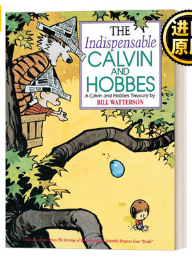 The Indispensable Calvin and Hobbes Bill Watterson