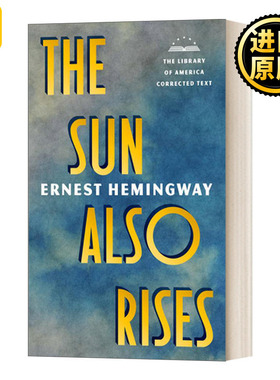 The Sun Also Rises: The Library of America Corrected Text 太阳照常升起