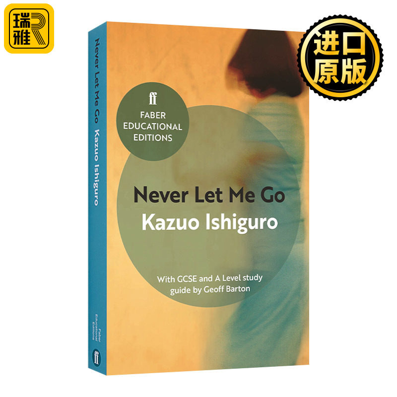 Never Let Me Go 别让我走 学习版(GCSE和A level学习指南) 石黑一雄 英文原版