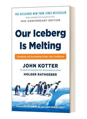 精装 Our Iceberg Is Melting John Kotter 英文原版