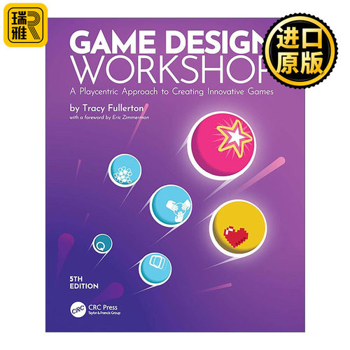 英文原版 Game Design Workshop 游戏设计梦工厂 第5版 南加州大学电影艺术学院互动媒体及游戏专业教授Tracy Fullerton 英文版