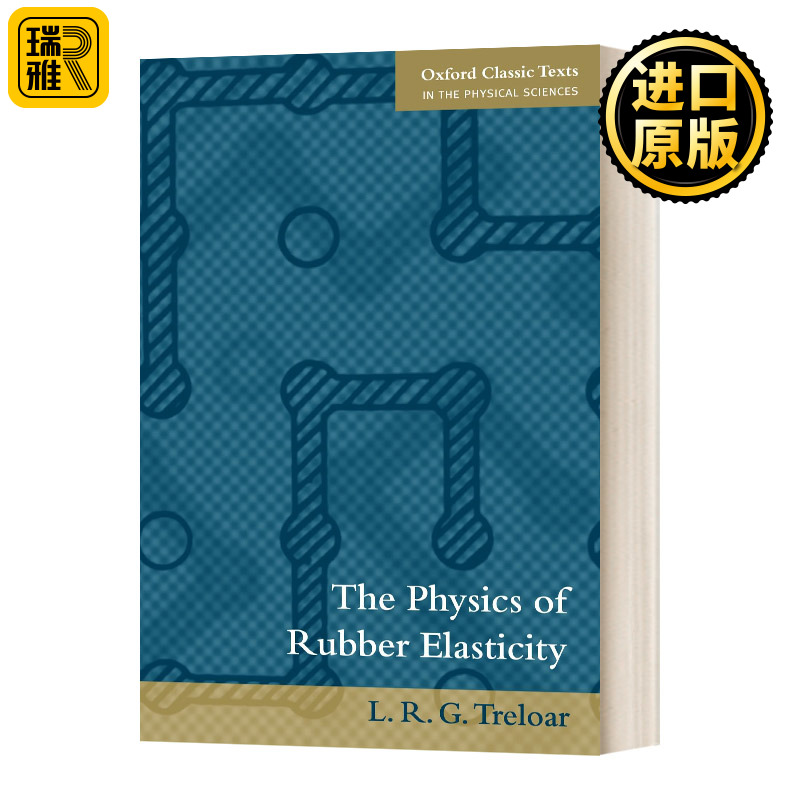 The Physics of Rubber Elasticity 橡胶弹性的物理学 英文原版
