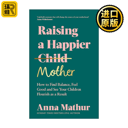 英文原版 Raising A Happier Mother 养育一个更快乐的母亲 精装 关注母亲的心理健康 英文版 进口英语原版书籍