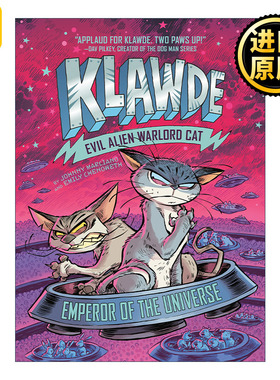 Klawde: Evil Alien Warlord Cat 05: Emperor of the Universe 邪恶猫大帝克劳德系列5 幽默科幻小说 Johnny Marciano 精装