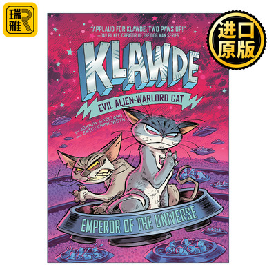 Klawde: Evil Alien Warlord Cat 05: Emperor of the Universe 邪恶猫大帝克劳德系列5 幽默科幻小说 Johnny Marciano 精装