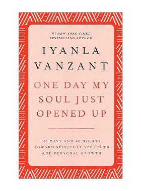 英文原版 One Day My Soul Just Opened Up 走向精神力量与个人成长的40个日夜 精装 英文版 进口英语原版书籍