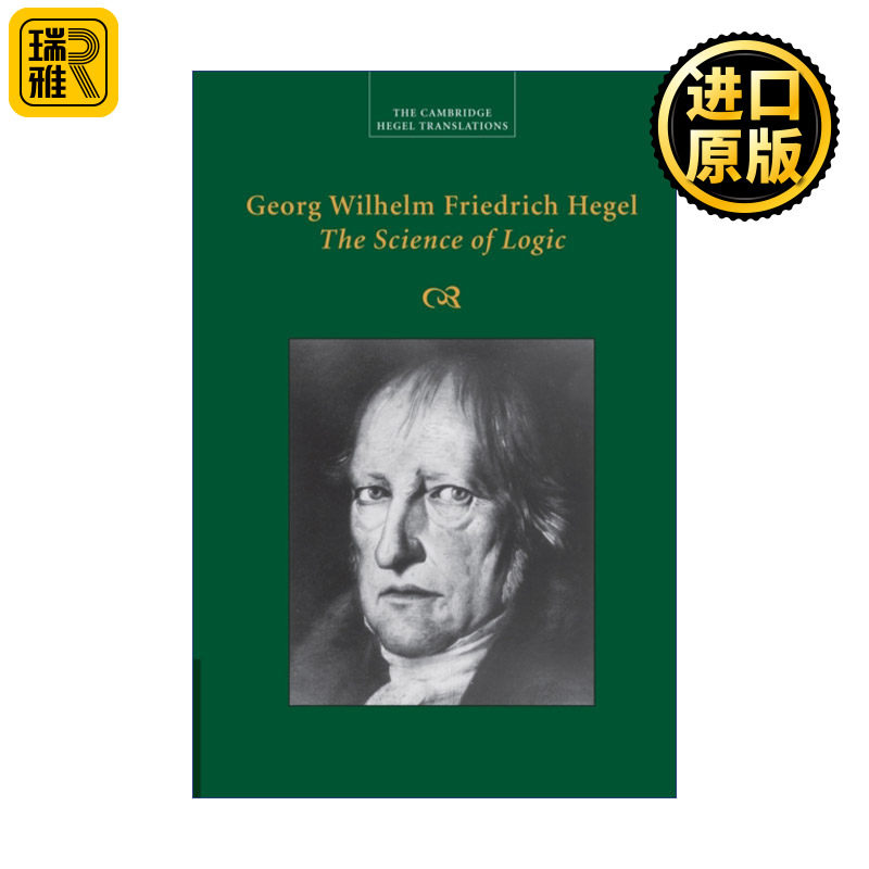 Georg Wilhelm Friedrich Hegel: The Science of Logic 逻辑学 剑桥黑格尔著作翻译系列