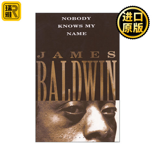 Nobody Knows My Name (Vintage International) 没有人知道我的名字 詹姆斯·鲍德温James Baldwin