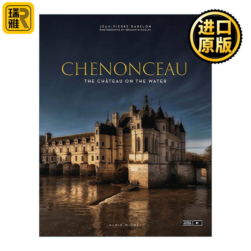 英文原版 Chenonceau The Chateau on the Water 神农索堡 水上的城堡 人文景观摄影集 英文版 进口英语原版书籍