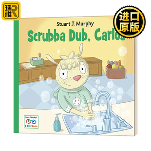Scrubba Dub, Carlos (I See I Learn) 勤洗手呀，卡洛斯 儿童认知启蒙绘本 Stuart J Murphy儿童绘本