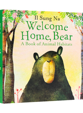 欢迎回家 小熊 英文原版 Welcome Home Bear 全英文版 Il Sung Na 可搭海狸Beaver进口原版英语书籍
