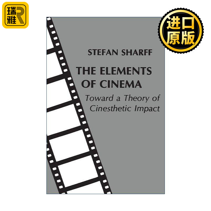 英文原版 The Elements of Cinema 电影的元素 走向电影美学冲击理论 制片人Stefan Sharff 英文版 进口英语原版书籍