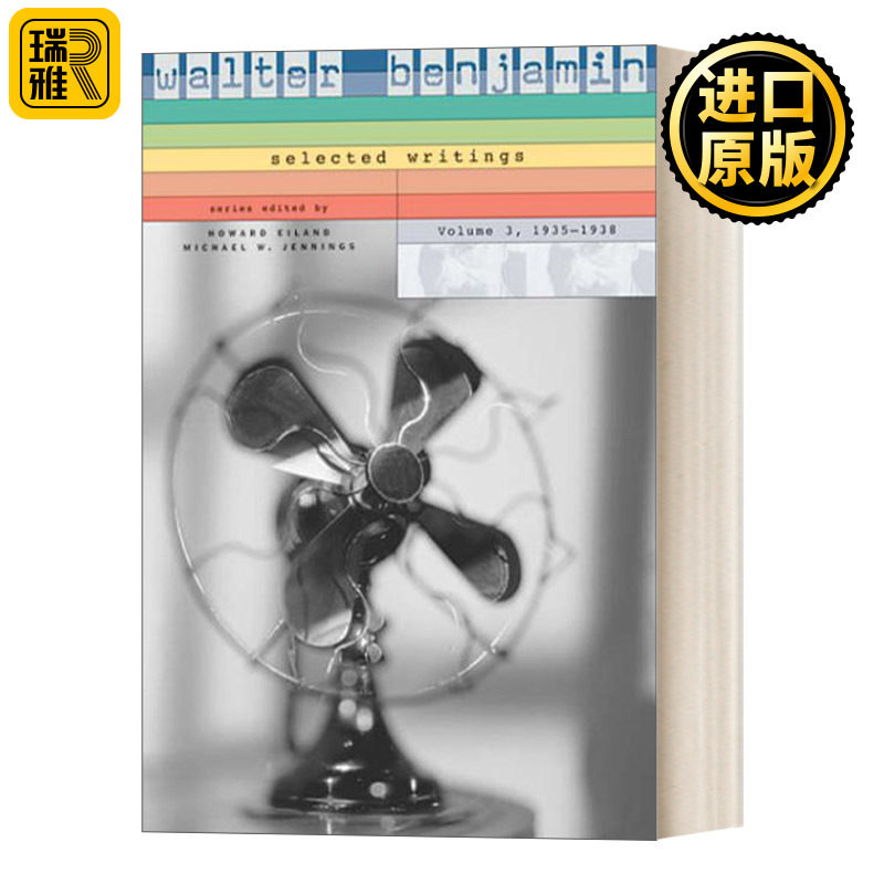 Walter Benjamin: Selected Writings, 3: 1935–1938  瓦尔特·本雅明 选集三：1935-1938
