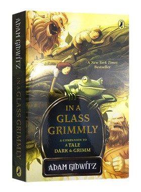 In a Glass Grimmly 韩塞尔和葛雷特的格林世界大冒险2 A Tale Dark and Grimm系列 英文原版