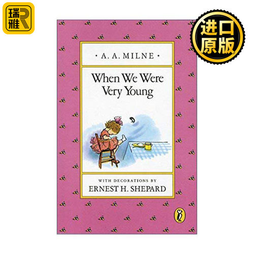 英文原版 When We Were Very Young Winnie-the-Pooh 当我们小的时候 儿童精装诗歌绘本 小熊维尼 A. A. Milne 进口英语原版书籍