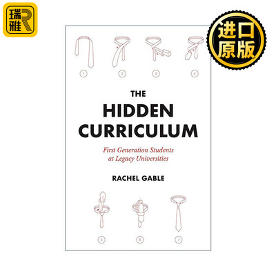The Hidden Curriculum 隐形课程 传统大学中的第一代大学生 高等教育 哈佛大学学生采访 Rachel Gable