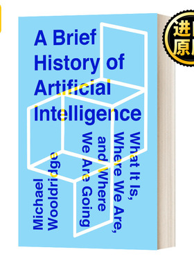 人工智能简史 英文原版 A Brief History of Artificial Intelligence 英文版 Michael Wooldridge 进口英语原版书籍