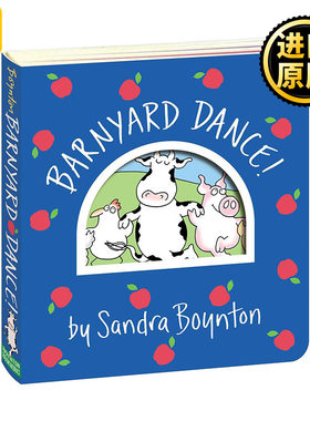 Barnyard Dance! ! 谷仓舞蹈 纸板书  Sandra Boynton 桑德拉·博因顿