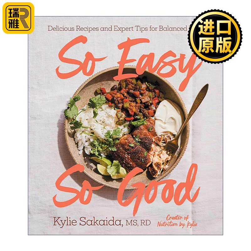 英文原版 So Easy So Good 轻松享美食 美味食谱与营养专家建议 助力健康饮食 精装 英文版 进口英语原版书籍