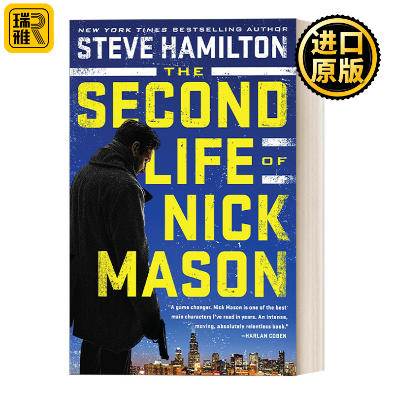 英文原版 The Second Life of Nick Mason尼克·马森系列尼克·马森的第二次生命惊悚悬疑犯罪小说 Steve Hamilton进口书