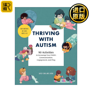 英文版 书籍 Autism 参与 自我调节 鼓励孩子交流 with 自闭症儿童综合指南 进口英语原版 英文原版 趣味活动 Thriving