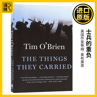 They Brien 重负 Carried Things 小说 英文版 Tim 进口原版 蒂姆奥布莱恩 The 短篇小说 英文原版 士兵 英语书籍 OBrien