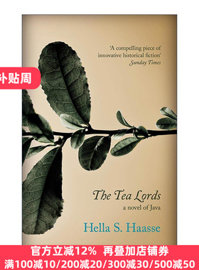 英文原版 The Tea Lords 茶商 荷兰作家赫拉·哈斯Hella S. Haasse 殖民文学 英文版 进口英语原版书籍